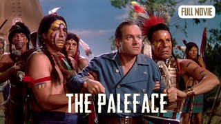 The Paleface  English Full Movie  Western Comedy Family [upl. by Wooster841]