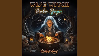 Wise Witch Baba Yaga [upl. by Geri]