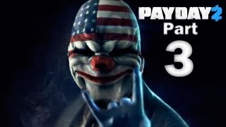 Payday 2 CoOp Gameplay Walkthrough  Part 3  Jewelry Store [upl. by Bloom]