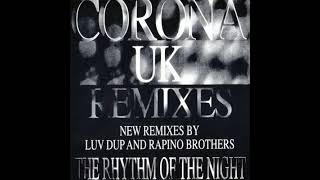 Corona The Rhythm Of The Night Extended Mix RapinoBros [upl. by Yevoc]