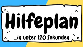 Hilfeplan und Hilfeplanverfahren in der Kinder und Jugendhilfe in unter 120 Sekunden erklärt [upl. by Nastassia492]