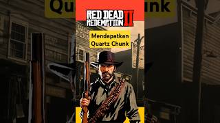 Cara Mendapatkan Quartz Chunk rdr2 reddeadredemtion2 reddeadredemption shorts legendaryanimals [upl. by Kester]