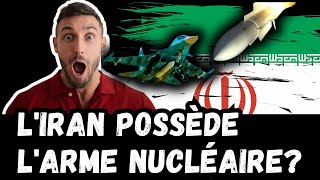 LIran Possède lArme Nucléaire  Menace ou Opportinité [upl. by Friedly846]