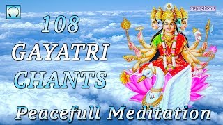 Gayatri Mantra  Gayatri mantra 108  Peaceful Meditation  Srihari [upl. by Eyar257]