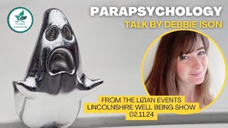 Parapsychology talk by Debbie Ison of Tranquil Awakenings at the Lincolnshire Well Being Show [upl. by Dahl17]