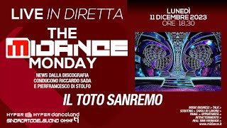 The Midance Monday 044  11122023  Il Toto Sanremo [upl. by Lemej344]