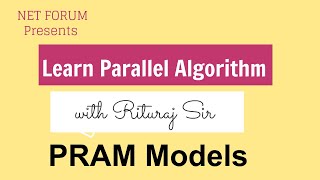 Parallel algorithm lecture 5  PRAM Models [upl. by Goodard]