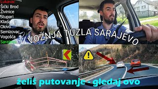 VOŽNJA Tuzla  Sarajevo M18  Opasnosti  Cesta  Odmaralista  Vlog [upl. by Iffar]