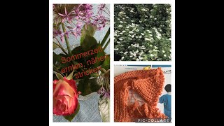 Kreativvideo Folge 84 Sommerzeit ernten nähen stricken [upl. by Asle]