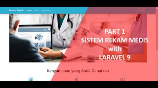 PART 1  SISTEM REKAM MEDIS LARAVEL 9  DEMO APLIKASI [upl. by Gemmell]