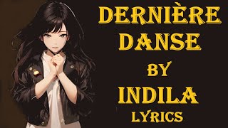 Dernière Danse By Indila Lyrics [upl. by Peery]