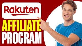 How To Make Money With Rakuten Affiliate Program 2024 [upl. by Serolod]