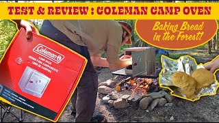 Test amp Review Coleman Camp Oven  Baking Bread While Camping [upl. by Eifos599]