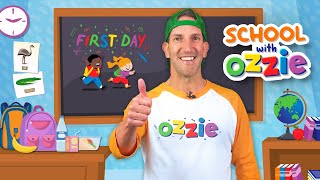 First Day of School  Starting School Tips  School Readiness Educational Video With Ozzie [upl. by Ahsieat]