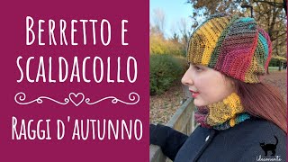 Berretto  scaldacollo a punto BRIOCHE🍁🍂quotRaggi dautunnoquot🍂🍁 [upl. by Eniretak]