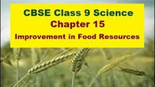 Class 9th Science  Improvement in Food Resources [upl. by Lela547]