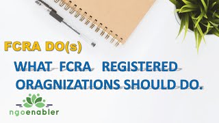 FCRA DOs – WHAT FCRA REGISTERED ORGANIZATIONS SHOULD DO [upl. by Bunder190]