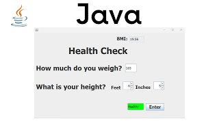 Java BMI Graphic User Interface GUI Java Spinner [upl. by Ahseekan414]