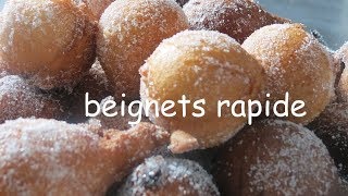 Beignets rapide pas de temps de repos [upl. by Ruthann]