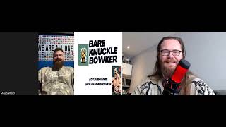 Mike Sanford on Bare Knuckle MMA and the Nuaces Within It [upl. by Renzo555]