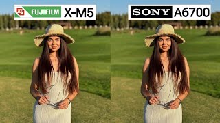 Fujiflim XM5 VS Sony A6700 Camera test Comparison [upl. by Stoller]