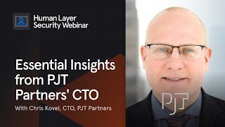 Essential Insights from PJT Partners CTO  Tessian Webinar [upl. by Assele]