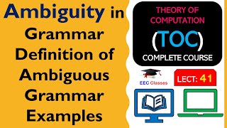 L41 Ambiguity in Grammar  Definition of Ambiguous Grammar  Examples  TOC Lectures in Hindi [upl. by Kohl]