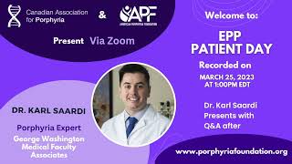 2023 EPP Patient Day  Porphyria Expert Dr Karl Saardi with QampA Session [upl. by Korenblat]