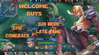 SUN MODE LATE GAME EPIC COMEBACK mobilelegends heromlyangbagusuntukpushrank [upl. by Matthews]