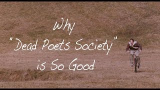 Why Dead Poets Society is So Good [upl. by Lalise]