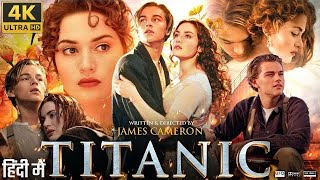 Titanic 1997 Movie In Hindi Dubbed  Leonardo DiCaprio  Kate Winslet  James Cameron FactsReviews [upl. by Laurel]