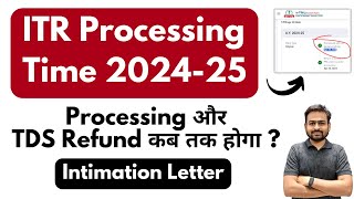 ITR Processing Time for AY 202425  ITR Return Under Processing  ITR Refund Status AY 202425 [upl. by Modesta231]