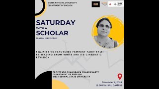 Saturday with a Scholar Professor Chandrava Chakravarty West Bengal State University [upl. by Leblanc]