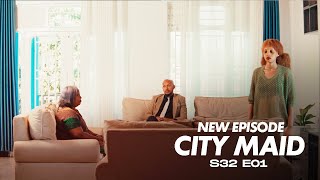 CITY MAID S32E01KWA STEVE NONEHO HARI KWAKA UMURIRO BOSE BATERANIYE NYINA BIRAKAZEZACU SERIES [upl. by Atilrac976]