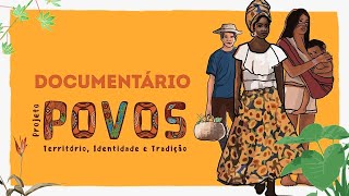 POVOS  Territórios identidade e tradição Documentário [upl. by Corrine]