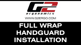 G2 Handguard Installation Full Wrap Handguard [upl. by Nannah]