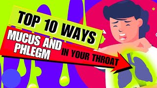 Top 10 Remedies to Banish Mucus and Phlegm in Your Throat [upl. by Ennovy404]