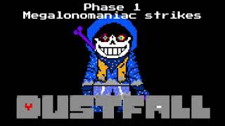 Dusttripleswap Dustfall sans phase 1 Megalonomiac Strikes [upl. by Eirrehs]