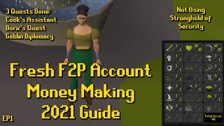 Fresh F2P Money Making Guide OSRS 2021 Ep1 [upl. by Elata]