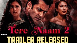 TERE NAAM 2 movie trailer releasedSalmaan khan terenaam2 terenaam bhumika movietrailer [upl. by Brooke]