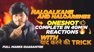 haloalkanes and haloarenes one shot class 12 organic chemistry chapter 10 complete chapter [upl. by Trow481]