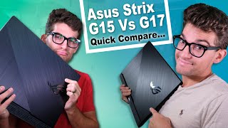 Asus ROG Strix G15 G512LU Vs Strix G17 G712LW  Which One Should You Buy [upl. by Aniham]