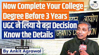 UGC Approves Flexible UG Degree Completion Norms Students Can Now Extend Delay The Duration [upl. by Kcinnay]