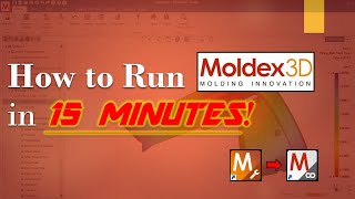 How to Run Moldex3D in 15 Minutes  Moldex3D Studio 2020  Mold Filling Simulation [upl. by Iraj]