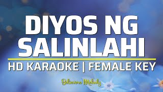 Diyos Ng Salinlahi Aming Diyos  KARAOKE  Female Key [upl. by Alene]