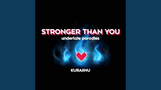 Stronger Than You Frisk [upl. by Gavra]