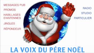 la voix du pere noel [upl. by Salohcim]