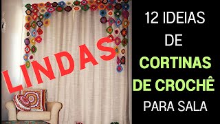 12 IDEIAS DE CORTINAS DE CROCHE PARA SALA [upl. by Asilehc]