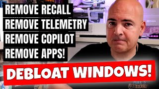 How To DEBLOAT Windows amp Secure Telemetry Data Disable Copilot Recall Onedrive amp More [upl. by Coffee]