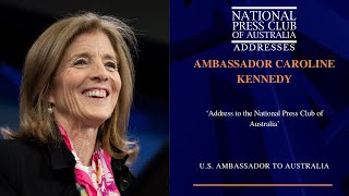 IN FULL Ambassador Caroline Kennedys Address to the National Press Club [upl. by Wanyen]